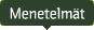 Menetelmät